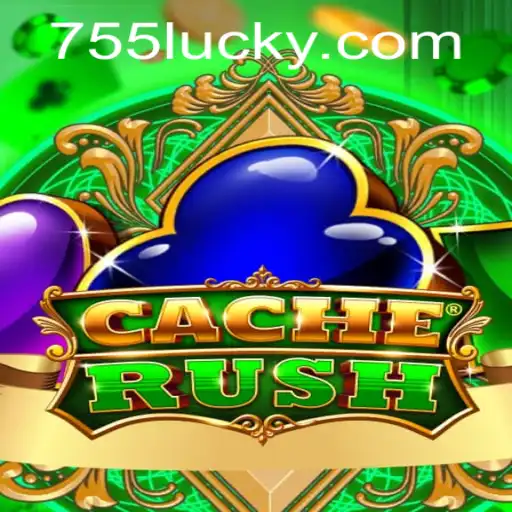 Exploring CacheRush: The Innovative Game Powered by 755luck.COM