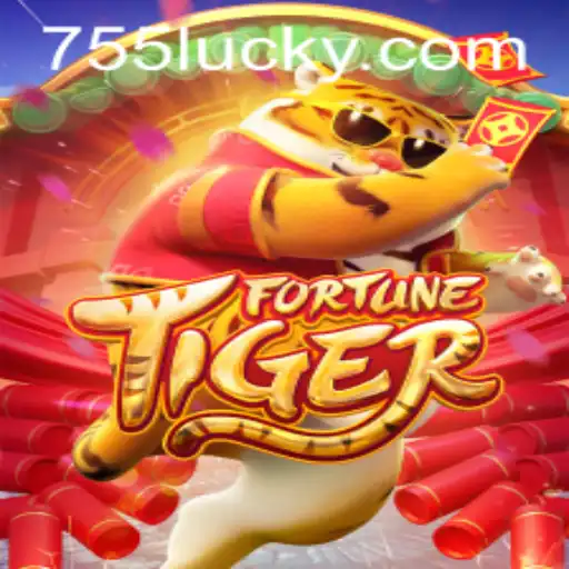 Unveiling the Excitement of FortuneTiger at 755luck.COM