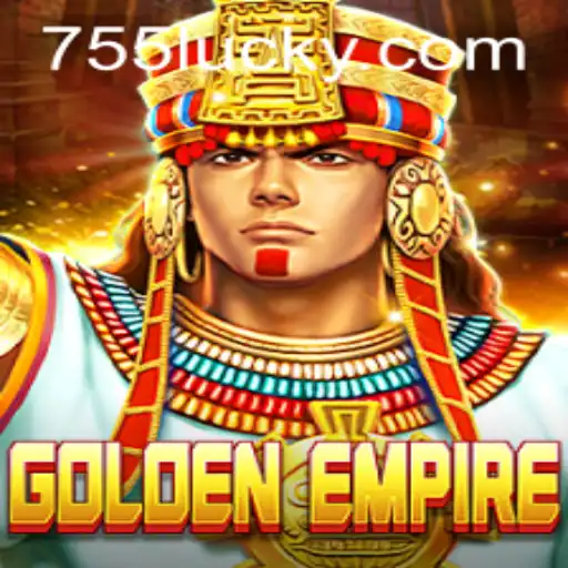 Unveiling GoldenEmpire: A Comprehensive Guide to the Thrilling Gameplay of 755luck.COM